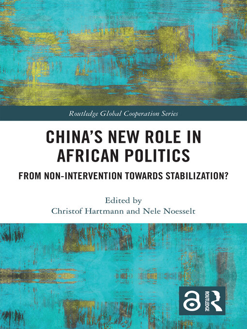 Title details for China's New Role in African Politics by Christof Hartmann - Available